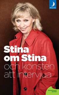 Stina och konsten att intervjua; Stina Lundberg Dabrowski; 2012