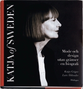 Katja of Sweden : mode och design utan gränser : en biografi; Sara Thorsson; 2000