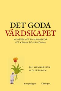 Det goda värdskapet; Jan Gunnarsson, Olle Blohm; 2020