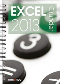 Excel 2013 Grunder; Eva Ansell; 2013