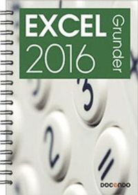 Excel 2016 Grunder; Eva Ansell; 2017