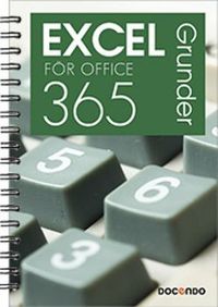 Excel för Office 365 Grunder; Eva Ansell; 2019