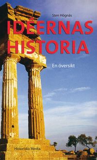 Idéernas historia: En översikt; Sten Högnäs; 2014