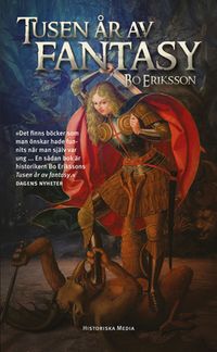 Tusen år av fantasy : resan till Mordor; Bo Eriksson; 2014