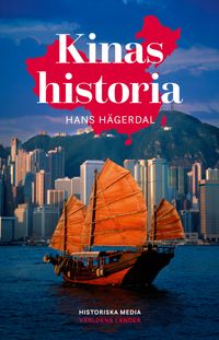 Kinas historia; Hans Hägerdal; 2018