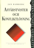 Affärstvister och konfliktlösning; Jan Ramberg; 2006