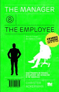 The manager and the employee; Christer Ackerman; 2014