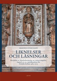 Liknelser och läsningar; Magnus Evertsson; 2014
