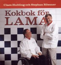 Kokbok för lama; Stephan Rössner, Claes Hultling; 2000