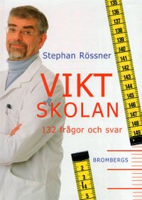 Viktskolan : 132 frågor och svar; Stephan Rössner; 2004