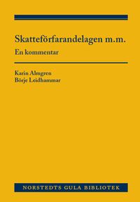 Skatteförfarandelagen m.m. : en kommentar. Del 2; Börje Leidhammar, Karin Almgren; 2014