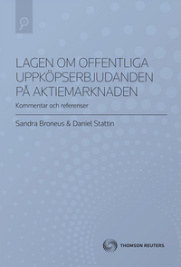 Lagen om offentliga uppköpserbjudanden på aktiemarknaden (LUA); Daniel Stattin, Sandra Broneus; 2010