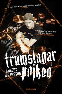Trumslagarpojken; Anders Johansson; 2016