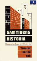 Samtidens historia; Timothy Garton Ash; 2000