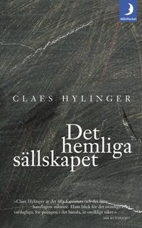 Det hemliga sällskapet; Claes Hylinger; 2002