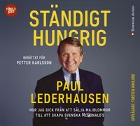 Ständigt hungrig; Paul Lederhausen, Petter Karlsson; 2016