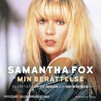 Min berättelse; Samantha Fox, Martin Svensson, Leif Eriksson; 2017