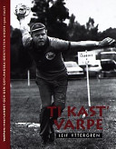 Ti kast' varpe: varpan, fastlandet och den gotländska identiteten under 1900-talet; Leif Yttergren; 2002