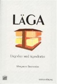 LÄGA Lägenhet med äganderätt; Margareta Brattström; 1999