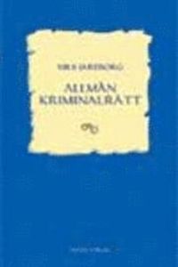 Allmän kriminalrätt; Nils Jareborg; 2001