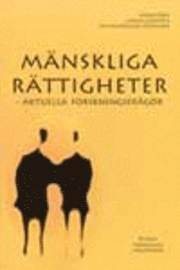 Mänskliga rättigheter  aktuella forskningsfrågor; Göran Gunner, Sia Spiliopoulou Åkermark; 2001