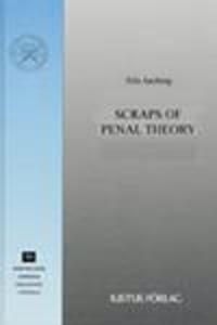 Scraps of Penal Theory; Nils Jareborg; 2002
