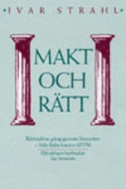 Makt och rätt; Ivar Strahl, Stig Strömholm; 2003