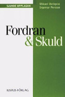 Fordran och skuld; Mikael Mellqvist, Ingemar Persson; 2004