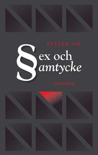 Sex & samtycke; Petter Asp; 2010