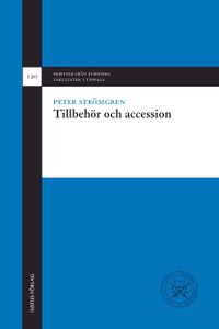 Tillbehör och accession; Peter Strömgren; 2012