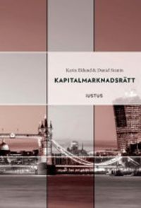 Kapitalmarknadsrätt; Karin Eklund, Daniel Stattin; 2016