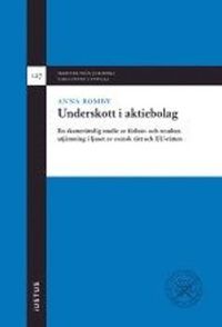 Underskott i aktiebolag : en skatterättslig studie av förlust- och resultatutjämning i ljuset av svensk rätt och EU-rätten; Anna Romby; 2015