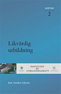 Likvärdig utbildning; Victoria Enkvist, Ingrid Helmius, Johan Höök, Lotta Lerwall, Olle Lundin, Gustaf Wall, Kavot Zillén; 2017