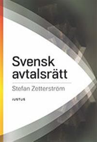 Svensk avtalsrätt; Stefan Zetterström; 2017