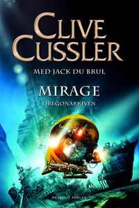 Mirage; Clive Cussler, Jack Du Brul; 2017