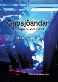 Gnosjöandan; Christer Nordmark; 2018