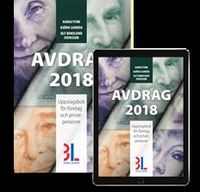 Avdrag 2018 : uppslagsbok för företag och privatpersoner; Karin Fyhr, Björn Lundén, Ulf Bokelund Svensson; 2017