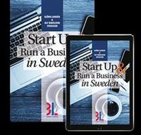 Start up & run business in Sweden; Björn Lundén, Ulf Bokelund Svensson; 2018