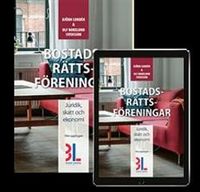Bostadsrättsföreningar : juridik, skatt och ekonomi; Björn Lundén, Ulf Bokelund Svensson; 2018