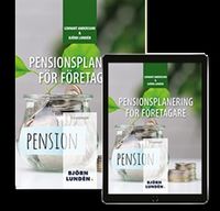 Pensionsplanering för företagare; Lennart Andersson, Ulf Bokelund Svensson; 2019