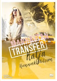 Manhattan Transfer; Katja Hvenmark-Nilsson; 2019