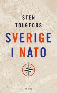 Sverige i Nato; Sten Tolgfors; 2016