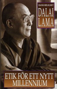 Etik för ett nytt millennium; Dalai Lama; 2000