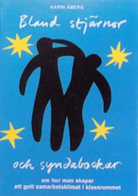 Bland stjärnor och syndabockar; Karin Åberg; 2004