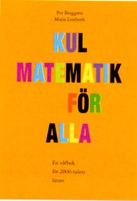 Kul matematik för alla; Berggren; 2004