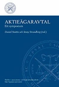 Aktieägaravtal : ett symposium; Daniel Stattin, Jenny Strandberg; 2018