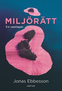 Miljörätt; Jonas Ebbesson; 2023