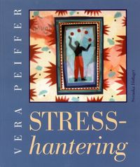 Stresshantering; Vera Peiffer; 2000