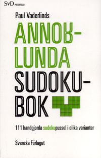 Paul Vaderlinds annorlunda Sudokubok : 111 handgjorda sudokupussel i olika varianter; Paul Vaderlind; 2006