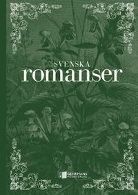 Svenska romanser; Anders Annerholm, Bengt Forsberg, Tina Sjögren; 2013